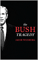 Bush Tragedy