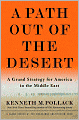 A Path Out of the Desert: A Grand Strategy for America in the Middle East