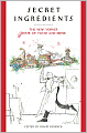 Secret Ingredients: The New Yorker Book of Food and Drink