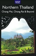 Northern Thailand: Chiang Mai, Chiang Rai & Beyond