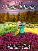A Breath of Heather [Sons of Earth and Wind Book 2]