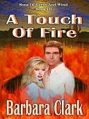 A Touch of Fire [Sons of Earth and Wind Book 3]