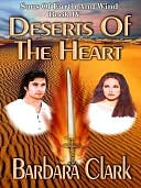 Deserts of the Heart [Sons of Earth and Wind Book 4]