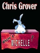 Where's Michelle?