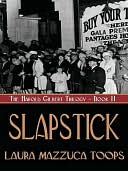 Slapstick [The Harold Gilbert Trilogy, Book II]