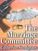 The Marriage Committee [The Texas Brides Book II]