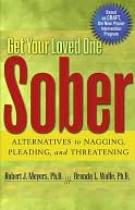 Get Your Loved One Sober by Robert J Meyers: NOOK Book Cover