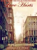 Love Hurts [Eyes Of Darkness Series Book 3]