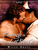 Enough to Let You Go
