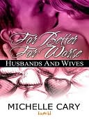 For Better, For Worse [Husbands and Wives]