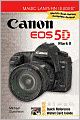 Magic Lantern Guides: Canon EOS 5D Mark II (Magic Lantern Guides Series)
