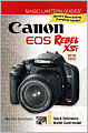 Magic Lantern Guides: Canon EOS Rebel XSi, EOS 450D
