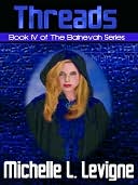 Threads [Bainevah Series Book 4]