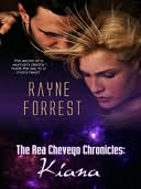 Kiana [The Rea Cheveyo Chronicles Book 1]