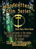 Woodcutter's Grim Series: Classic Tales of Horror Retold