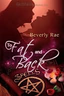 To Fat and Back