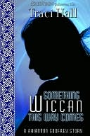 Something Wiccan This Way Comes
