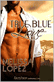 True Blue Love