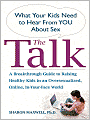 The Talk: What Your Kids Need to Hear from You About Sex