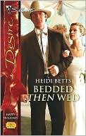 Bedded Then Wed