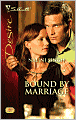 Bound by Marriage (Silhouette Desire #1781)