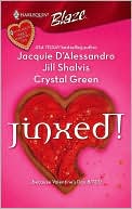 Jinxed!: Blame It On Karma\Together Again?\Tall, Dark & Temporary (Harlequin Blaze #303)