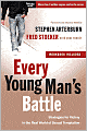 Every Young Man's Battle: Strategies for Victory in the Real World of Sexual Temptation