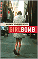 Girlbomb: A Halfway Homeless Memoir