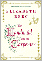 Handmaid and the Carpenter