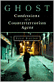 Ghost: Confessions of a Counterterrorism Agent