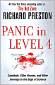Panic in Level 4: Cannibals, Killer Viruses, and Other Journeys to the Edge of Science