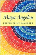 Letter to My Daughter by Maya Angelou: NOOK Book Cover