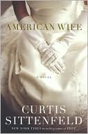 American Wife by Curtis Sittenfeld: NOOK Book Cover