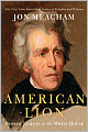 American Lion: Andrew Jackson in the White House