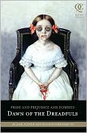 Pride and Prejudice and Zombies: Dawn of the Dreadfuls (Chapter 1)
