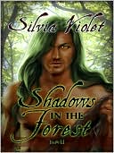 Shadows in the Forest