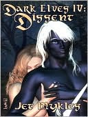 Dissent [Dark Elves 4]