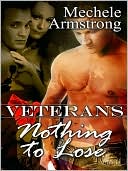 Veterans: Nothing to Lose