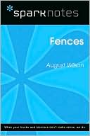 Fences (SparkNotes Literature Guide Series)