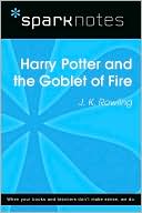 Harry Potter and the Goblet of Fire (SparkNotes Literature Guide Series)
