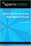 Harry Potter and the Half-Blood Prince (SparkNotes Literature Guide Series)