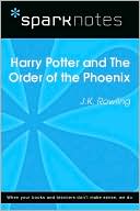 Harry Potter and the Order of the Phoenix (SparkNotes Literature Guide Series)