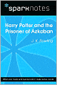 Harry Potter and the Prisoner of Azkaban (SparkNotes Literature Guide Series)