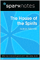 The House of the Spirits (SparkNotes Literature Guide Series)