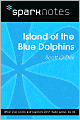 Island of the Blue Dolphins (SparkNotes Literature Guide Series)