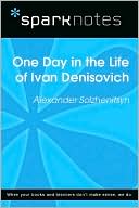 One Day in the Life of Ivan Denisovich (SparkNotes Literature Guide Series)
