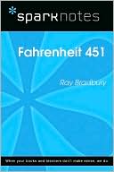 Fahrenheit 451 (SparkNotes Literature Guide Series) by SparkNotes: NOOK Book Cover