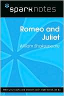 Romeo and Juliet (SparkNotes Literature Guide Series)