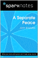 A Separate Peace (SparkNotes Literature Guide Series)