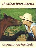 If Wishes Were Horses